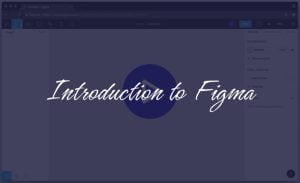 Free Figma course - Introduction to Figma